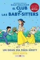 bokomslag El Club de Las Baby-Sitters: Un Gran Día Para Kristy