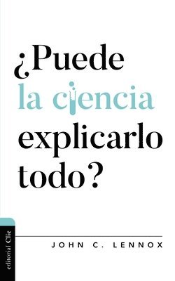 bokomslag Puede La Ciencia Explicarlo Todo?