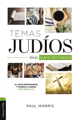 Paul Morris - Temas Judíos En El Nuevo Testamento, Häftad