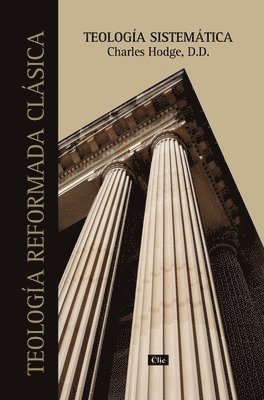 bokomslag Teología Sistemática de Charles Hodge