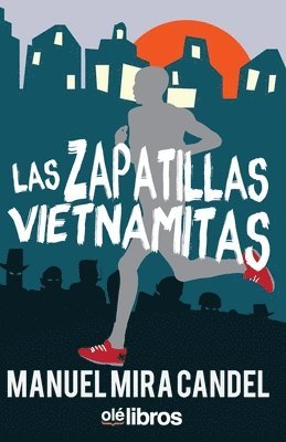 Manuel Mira Candel - Las zapatillas vietnamitas, Häftad