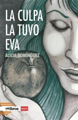 La culpa la tuvo Eva 1