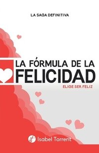 bokomslag La Formula de la Felicidad