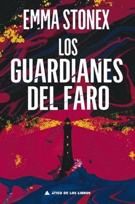 Emma Stonex - Guardianes del Faro, Los, Häftad