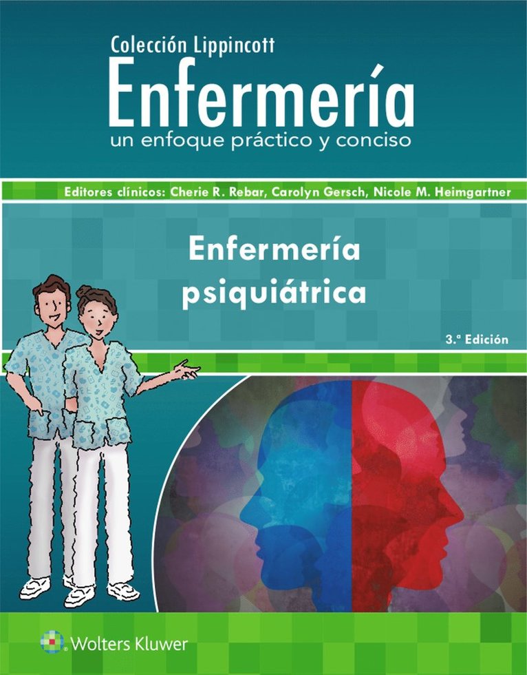 Cherie R. Rebar, Carolyn J. Gersch, Nicole M. Heimgartner, COI Heimgartner, Nicole M., DNP, RN, CNE, CNEcl - Colección Lippincott Enfermería. Enfermería psiquiátrica, Häftad