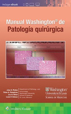John D. Pfeifer, Louis P. Dehner, Peter A. Humphrey - Manual Washington de patología quirúrgica, Häftad