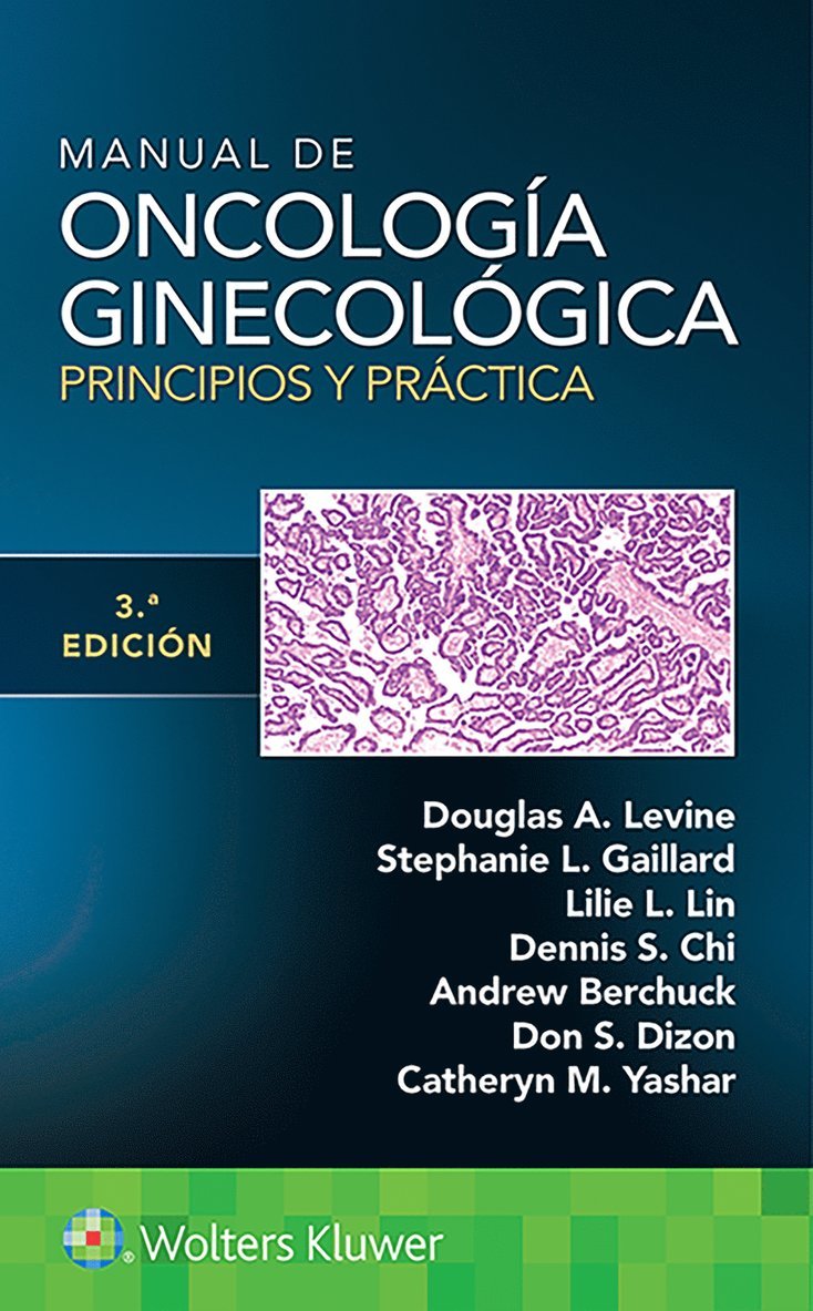 Manual de oncología ginecológica. Principios y práctica