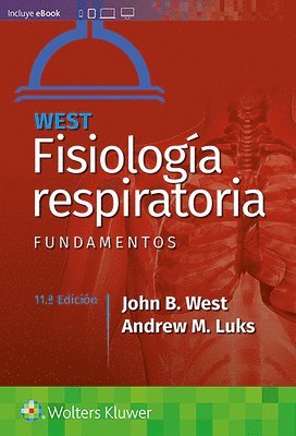 bokomslag West. Fisiologa respiratoria. Fundamentos