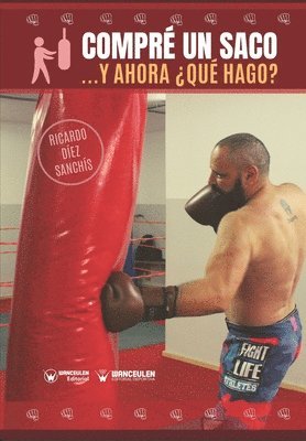 Ricardo Díez Sanchís - Compré un saco... y ahora ¿qué hago?, Häftad