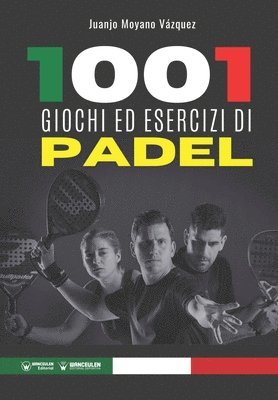 bokomslag 1001 giochi ed esercizi di Padel