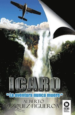 Alberto Vázquez-Figueroa - Ícaro, Häftad
