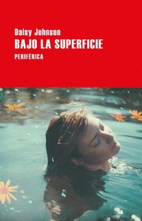 bokomslag Bajo La Superficie