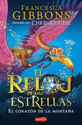 El Reloj de Las Estrellas. El Corazón de la Montaña: (A Clock of Stars: The Shadow Moth - Spanish Edition) 1