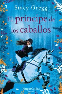 bokomslag EL PRINCIPE DE LOS CABALLOS