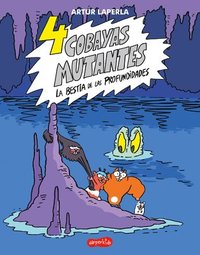 bokomslag 4 Cobayas Mutantes. La Bestia de Las Profundidades: (4 Guinea Pigs. the Beast of the Deep - Spanish Edition)