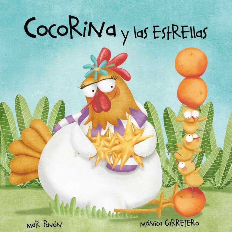 Mar Pavón - Cocorina y las estrellas (Clucky and the Stars), Inbunden