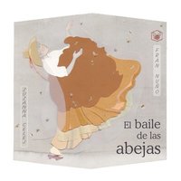 bokomslag El baile de las abejas (The Dance of the Bees)