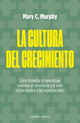 bokomslag Cultura del Crecimiento, La