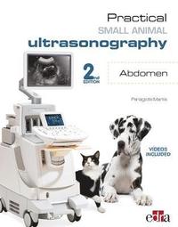 bokomslag Practical Small Animal Ultrasonography -  Abdomen 2nd Edition