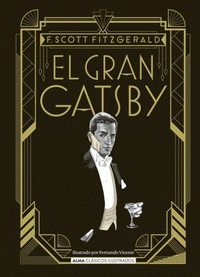 F. Scott Fitzgerald, F Scott Fitzgerald - El Gran Gatsby, Inbunden