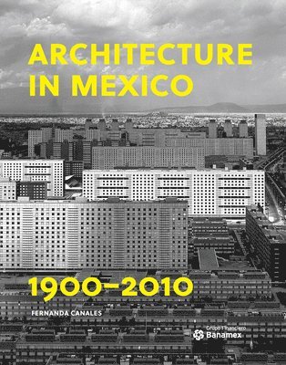 bokomslag Architecture in Mexico, 1900-2010