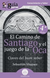 bokomslag GuíaBurros El Camino de Santiago y el juego de la Oca