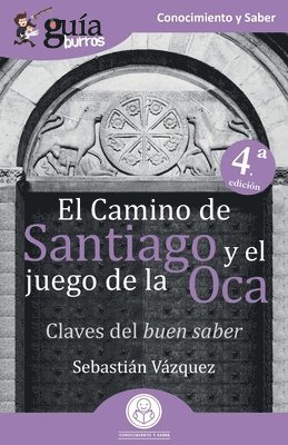 Sebastián Vázquez - GuíaBurros El Camino de Santiago y el juego de la Oca, Häftad