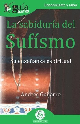 bokomslag GuíaBurros La sabiduría del Sufísmo