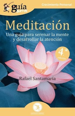 Rafael Santamaría - GuíaBurros Meditación, Häftad