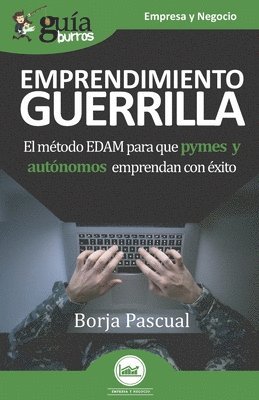 Borja Pascual - GuíaBurros Emprendimiento Guerrilla, Häftad