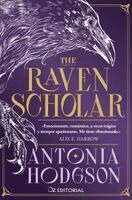 Antonia Hogson - The Raven Scholar (Spanish Edition), Häftad