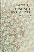 Irene Vallejo Moreu, Irene Vallejo - El infinito en un junco : la invención de los libros en el Mundo Antiguo, Häftad