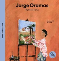 bokomslag Jorge Oramas: El Pintor de la Luz
