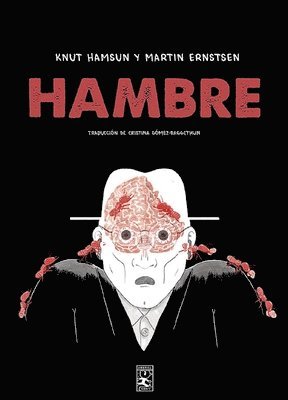 Knut Hamsun - Hambre (Batiscafo-Nórdica Libros), Inbunden