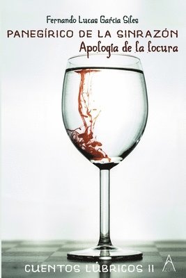 Fernando Lucas García Siles - Panegírico de la sin razón, Häftad