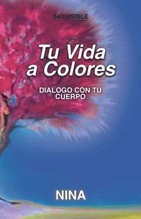 bokomslag Tu Vida a Colores