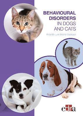 bokomslag Behavioural Disorders in Dogs and Cats