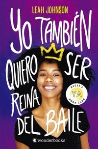 bokomslag Yo Tambien Quiero Ser Reina del Baile