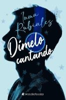 Dímelo cantando, Häftad