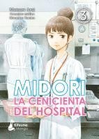 bokomslag Midori, La Cenicienta del Hospital 3