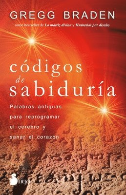 Gregg Braden - Codigos de Sabiduria, Häftad