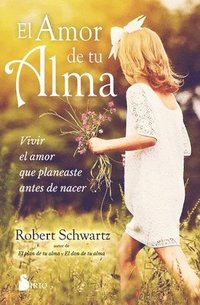 bokomslag Amor de Tu Alma, El