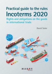 bokomslag Practical guide to the Incoterms 2020 rules