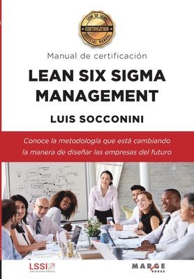 bokomslag Lean Six Sigma Management. Manual de certificación