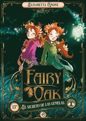 Fairy Oak 1. El Secreto de Las Gemelas 1