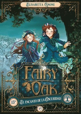 Fairy Oak 2. El Encanto de la Oscuridad 1