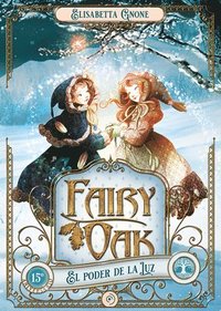 bokomslag Fairy Oak 3. El Poder de la Luz