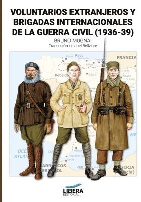 Bruno Mugnai - Voluntarios extranjeros y Brigadas Internacionales de la Guerra Civil (1936-39), Häftad