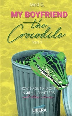 My boyfriend the Crocodile 1