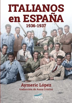 Aymeric López - Italianos en España 1936-1937, Häftad